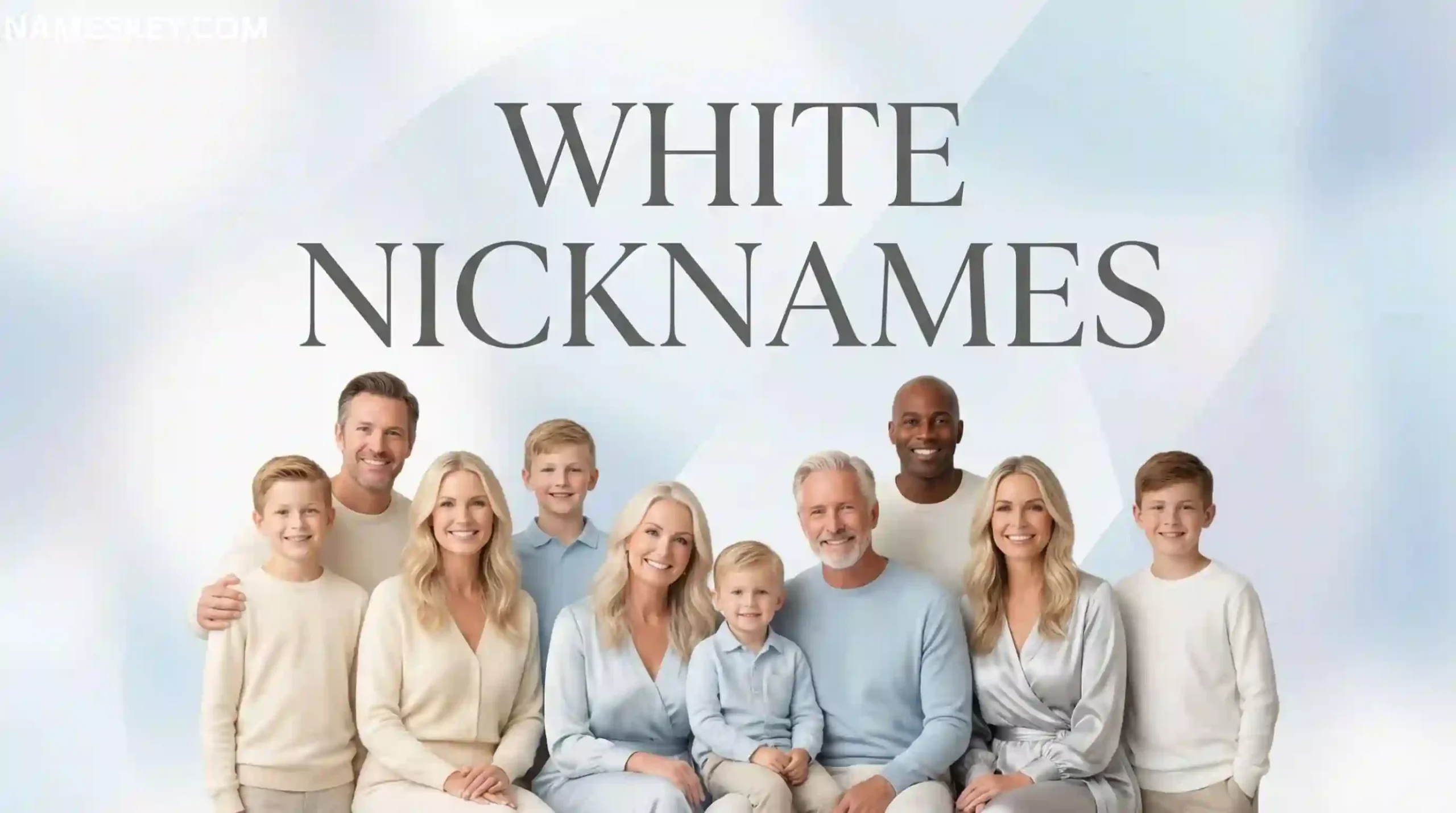 White Nicknames for a Family portrait with text overlay